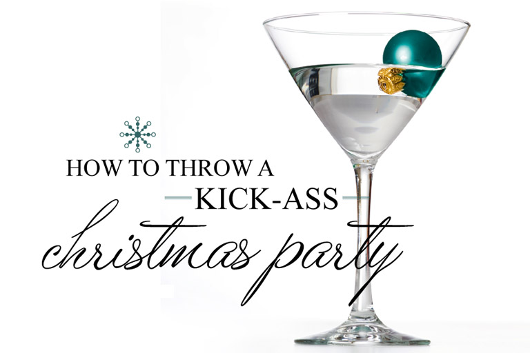 How To Throw A Kick Ass Party 98